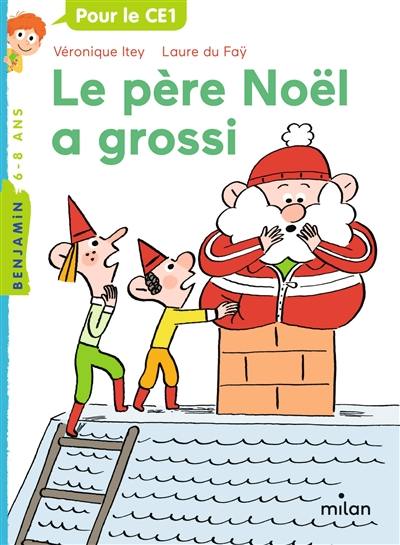 Le Père Noël a grossi