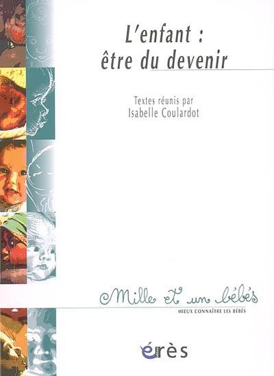 L'enfant, être du devenir