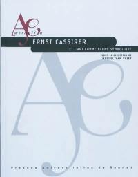 Ernst Cassirer et l'art comme forme symbolique