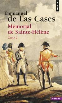 Mémorial de Sainte-Hélène. Vol. 2