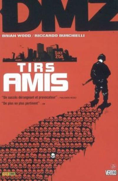 DMZ. Vol. 4. Tirs amis