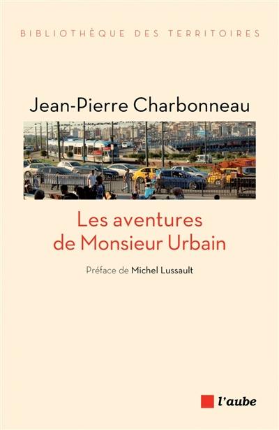 Les aventures de monsieur urbain