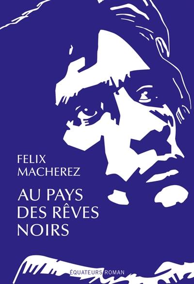 Au pays des rêves noirs : sur les traces d'Artaud au Mexique