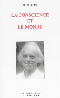 La conscience et le monde