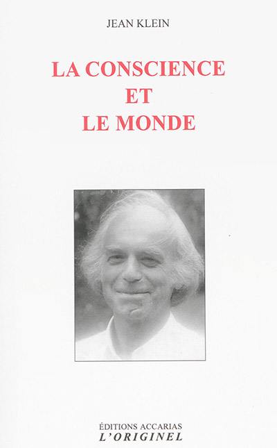 La conscience et le monde