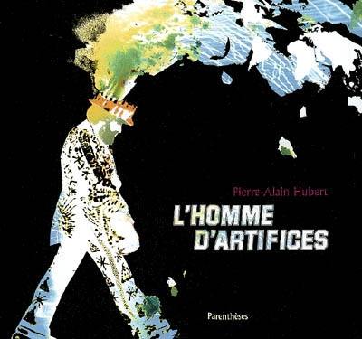 L'homme d'artifices