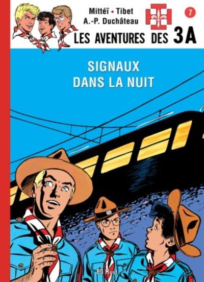 Les aventures des 3A. Vol. 7. Signaux dans la nuit