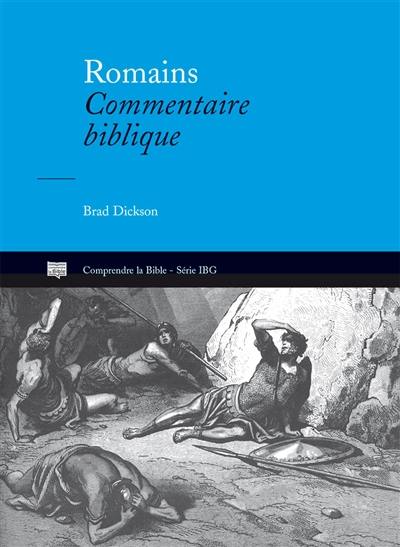 Romains : commentaire biblique : une lecture pastorale