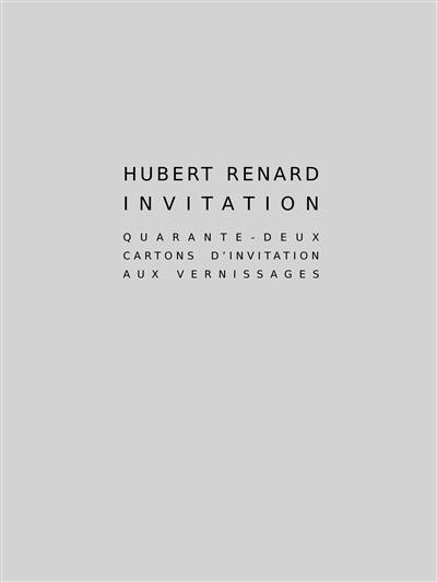 Invitation : quarante-deux cartons d'invitation aux vernissages