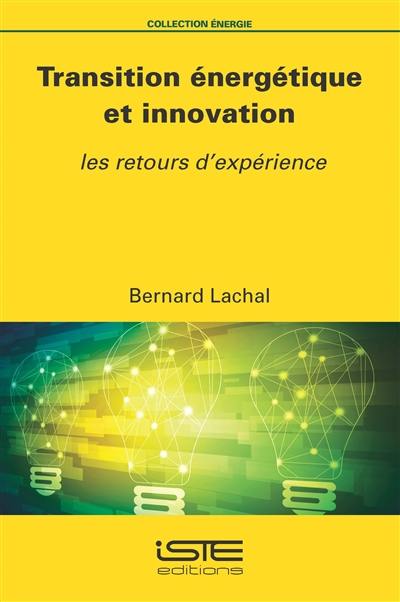 Transition énergétique et innovation : les retours d'expérience