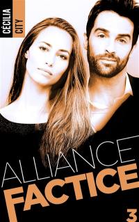 Alliance factice. Vol. 3