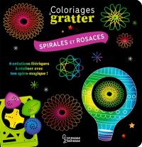 Spirales et rosaces : coloriages à gratter