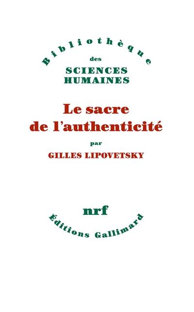 Le sacre de l'authenticité