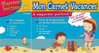 Mon carnet vacances, moyenne section vers la GS, 4-5 ans