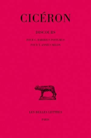 Discours. Vol. 17. Pour C. Rabirius Postumus, pour T. Annius Milon *** Pour T. Annius Milon