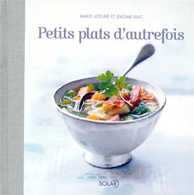 Petits plats d'autrefois