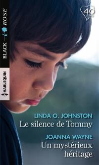 Le silence de Tommy. Un mystérieux héritage