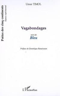 Vagabondages. Bleu