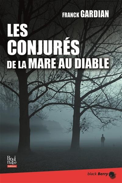 Les conjurés de la mare au diable