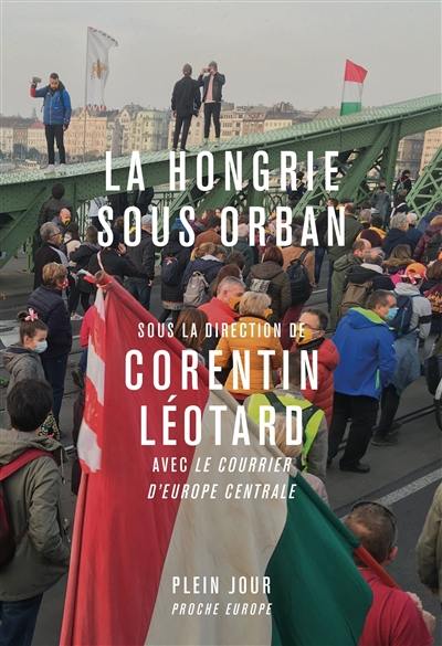 La Hongrie sous Orban : histoires de la grande plaine