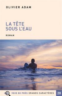 La tête sous l'eau