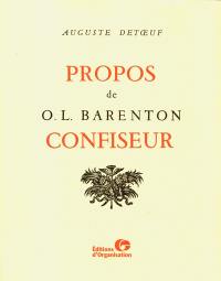 Propos de O.-L. Barenton, confiseur : ancien élève de l'Ecole polytechnique