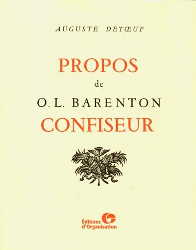 Propos de O.-L. Barenton, confiseur : ancien élève de l'Ecole polytechnique