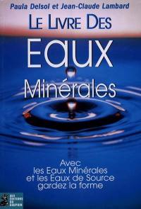 Le livre des eaux minérales : pour votre santé