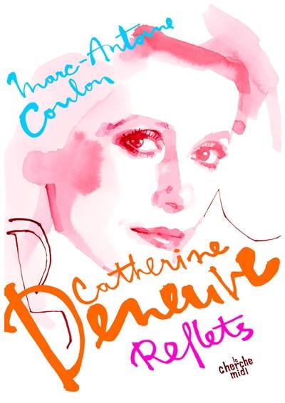 Catherine Deneuve, reflets