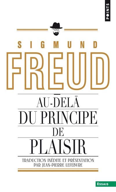 Au-delà du principe de plaisir