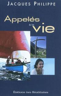 Appelés à la vie