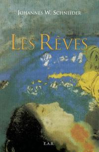 Les rêves : origine et compréhension