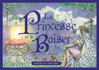 La princesse et le baiser : heureux les coeurs purs