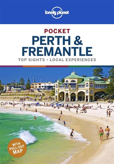 Pocket Perth & Fremantle : top sights, local experiences