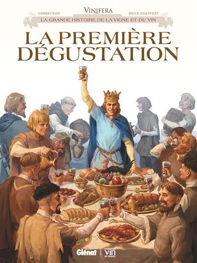 La première dégustation