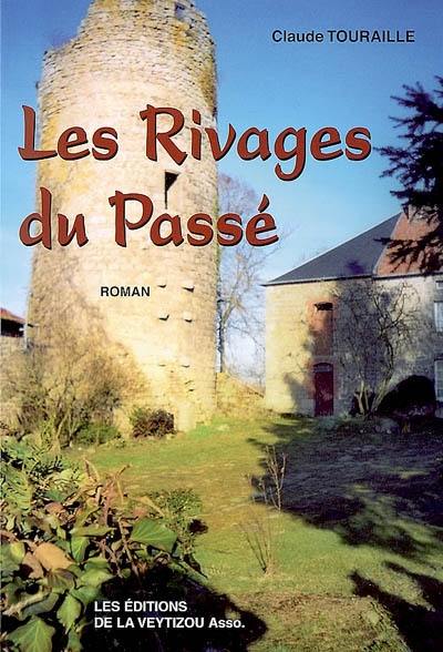 Les rivages du passé