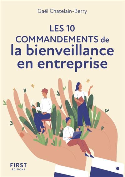 Les 10 commandements de la bienveillance en entreprise