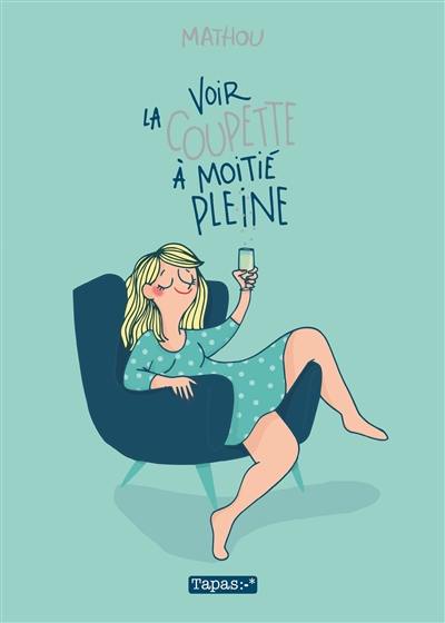 Voir la coupette à moitié pleine