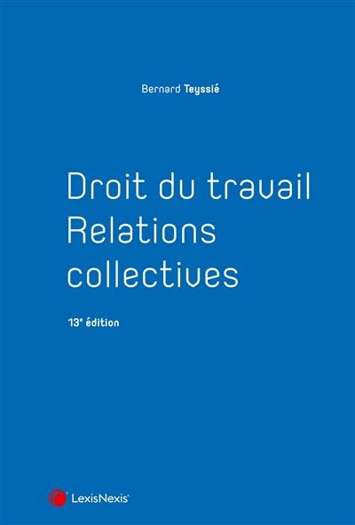 Droit du travail, relations collectives