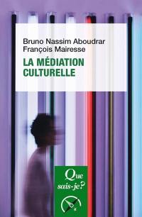 La médiation culturelle