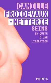 Seins : en quête d'une libération