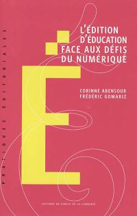 L'édition d’éducation face aux défis du numérique