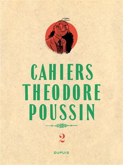 Cahiers Théodore Poussin. Vol. 2