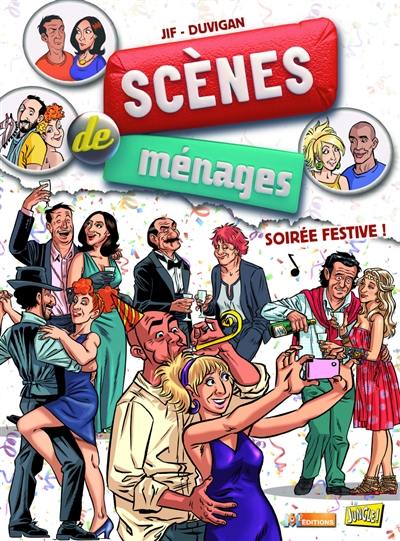 Scènes de ménages. Vol. 11. Soirée festive !