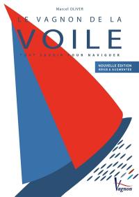 Le Vagnon de la voile : tout savoir pour naviguer