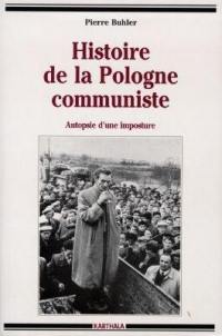 Histoire de la Pologne communiste : autopsie d'une imposture