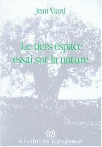 Le Tiers espace : essai sur la nature