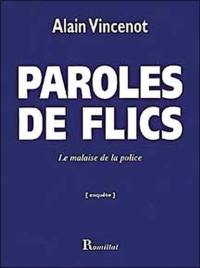 Paroles de flic : le malaise de la police