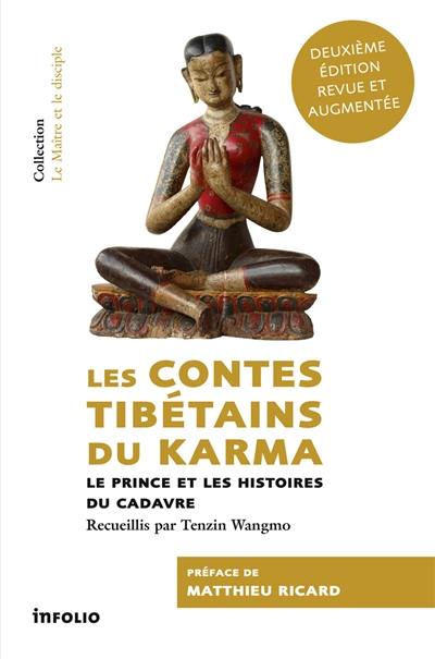 Les contes tibétains du karma : le prince et les histoires du cadavre