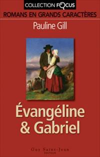 Evangéline & Gabriel